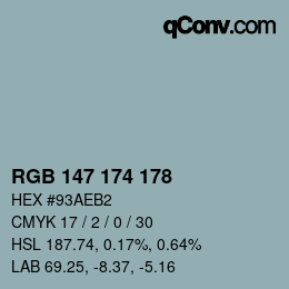 Color code: RGB 147 174 178 | qconv.com