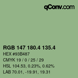 カラーコード: RGB 147 180.4 135.4 | qconv.com