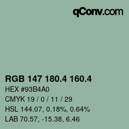 カラーコード: RGB 147 180.4 160.4 | qconv.com