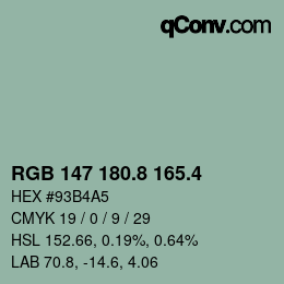 カラーコード: RGB 147 180.8 165.4 | qconv.com