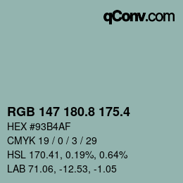 カラーコード: RGB 147 180.8 175.4 | qconv.com