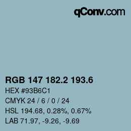 カラーコード: RGB 147 182.2 193.6 | qconv.com