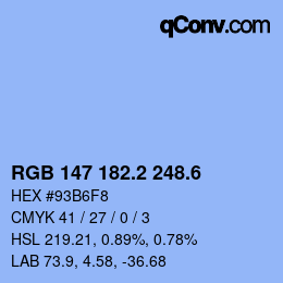 カラーコード: RGB 147 182.2 248.6 | qconv.com