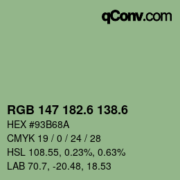 カラーコード: RGB 147 182.6 138.6 | qconv.com