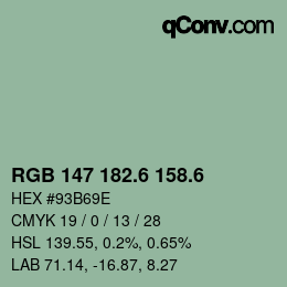 カラーコード: RGB 147 182.6 158.6 | qconv.com