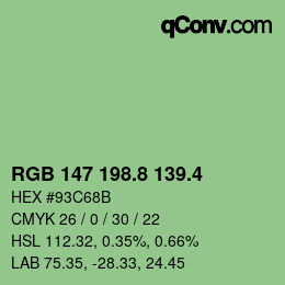 カラーコード: RGB 147 198.8 139.4 | qconv.com