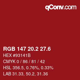 カラーコード: RGB 147 20.2 27.6 | qconv.com
