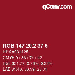 カラーコード: RGB 147 20.2 37.6 | qconv.com