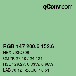 カラーコード: RGB 147 200.6 152.6 | qconv.com