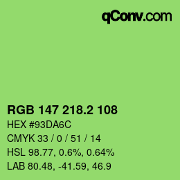 カラーコード: RGB 147 218.2 108 | qconv.com