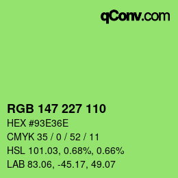 Farbcode: RGB 147 227 110 | qconv.com