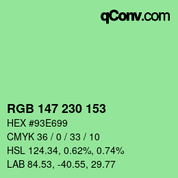 カラーコード: RGB 147 230 153 | qconv.com