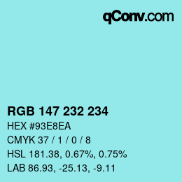 Color code: RGB 147 232 234 | qconv.com