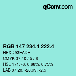 カラーコード: RGB 147 234.4 222.4 | qconv.com
