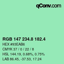 カラーコード: RGB 147 234.8 182.4 | qconv.com