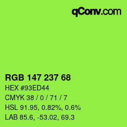Color code: RGB 147 237 68 | qconv.com