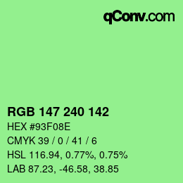 Color code: RGB 147 240 142 | qconv.com