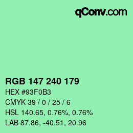 カラーコード: RGB 147 240 179 | qconv.com