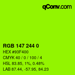 颜色代码: RGB 147 244 0 | qconv.com