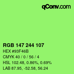 カラーコード: RGB 147 244 107 | qconv.com
