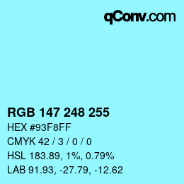 Color code: RGB 147 248 255 | qconv.com