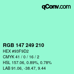 Color code: RGB 147 249 210 | qconv.com