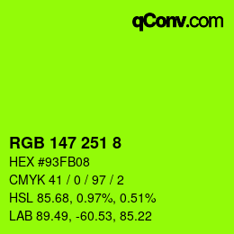 Color code: RGB 147 251 8 | qconv.com