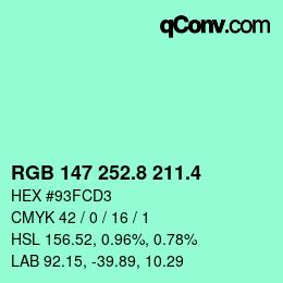 カラーコード: RGB 147 252.8 211.4 | qconv.com