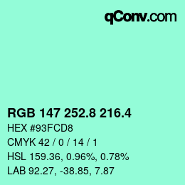 カラーコード: RGB 147 252.8 216.4 | qconv.com