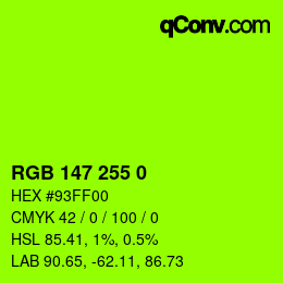 Color code: RGB 147 255 0 | qconv.com