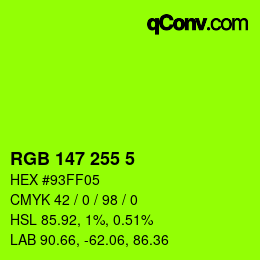 Color code: RGB 147 255 5 | qconv.com