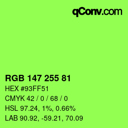 Color code: RGB 147 255 81 | qconv.com