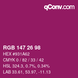 Color code: RGB 147 26 98 | qconv.com