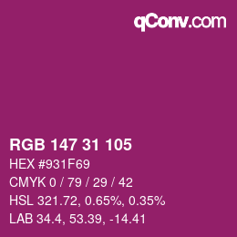 Color code: RGB 147 31 105 | qconv.com