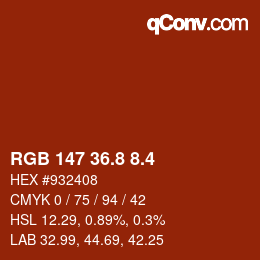 カラーコード: RGB 147 36.8 8.4 | qconv.com