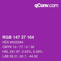 カラーコード: RGB 147 37 164 | qconv.com
