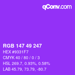 颜色代码: RGB 147 49 247 | qconv.com