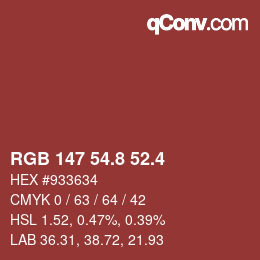 カラーコード: RGB 147 54.8 52.4 | qconv.com