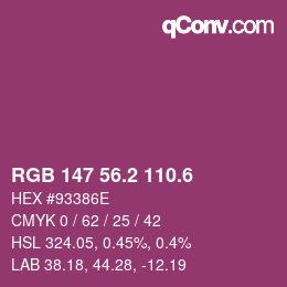 カラーコード: RGB 147 56.2 110.6 | qconv.com