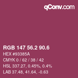 カラーコード: RGB 147 56.2 90.6 | qconv.com