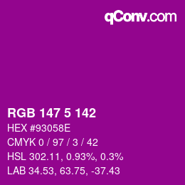 Color code: RGB 147 5 142 | qconv.com