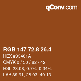 カラーコード: RGB 147 72.8 26.4 | qconv.com