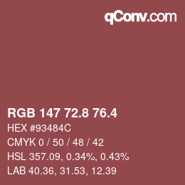 カラーコード: RGB 147 72.8 76.4 | qconv.com