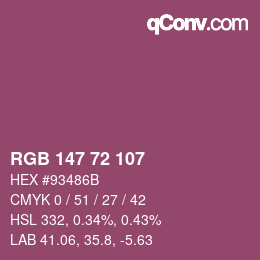 Color code: RGB 147 72 107 | qconv.com