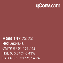 Color code: RGB 147 72 72 | qconv.com