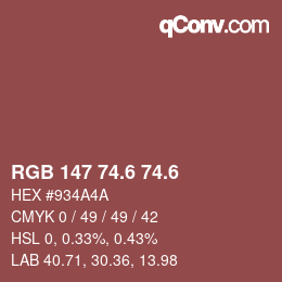 カラーコード: RGB 147 74.6 74.6 | qconv.com