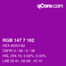 Color code: RGB 147 7 162 | qconv.com