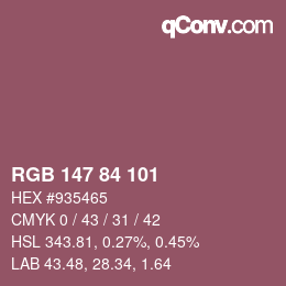 Color code: RGB 147 84 101 | qconv.com