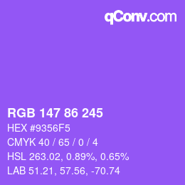 カラーコード: RGB 147 86 245 | qconv.com