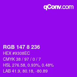 Color code: RGB 147 8 236 | qconv.com